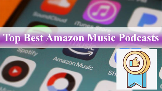 beste amazon music podcasts