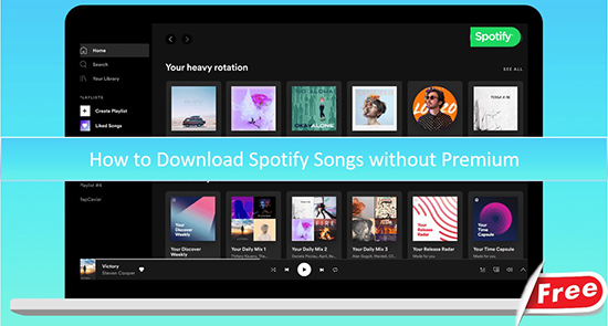 wie man spotify songs ohne premium herunterladen kann