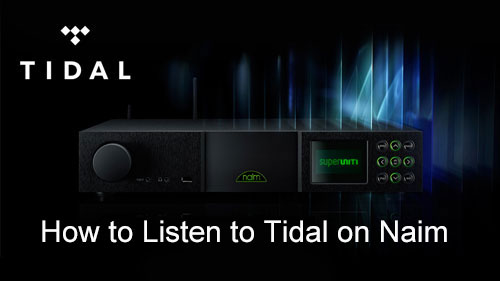 tidal auf naim hören